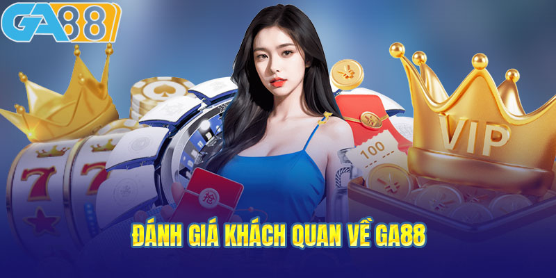 Phản hồi tích cực về GA88 từ cộng đồng cá cược