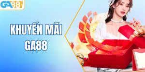 Khuyến Mãi GA88 - Cập Nhật Các Chương Trình Mới Nhất 2025